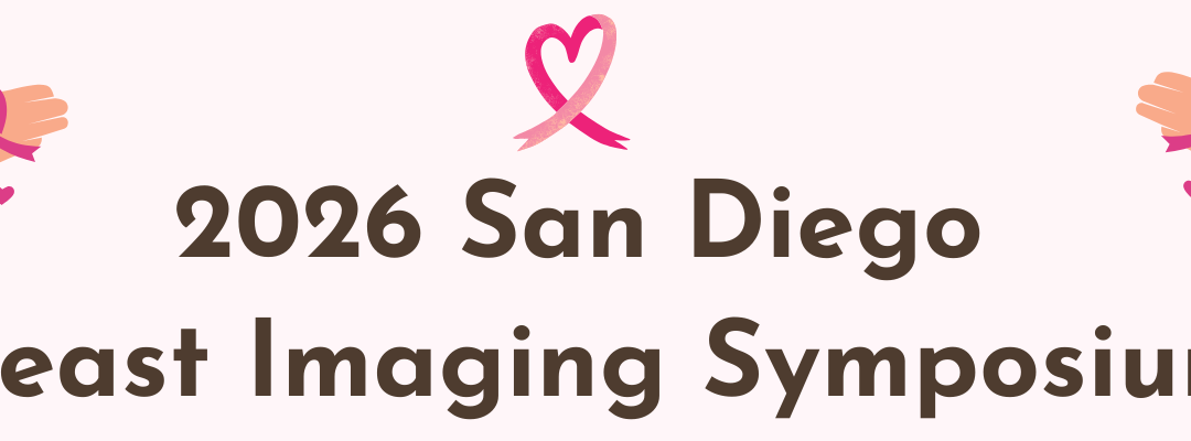 2026 San Diego Breast Imaging Symposium