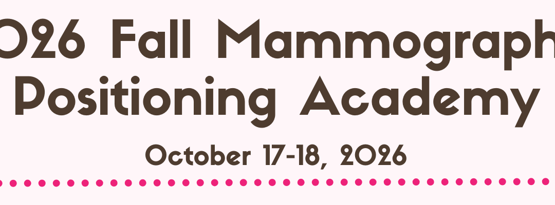 2026 Fall Mammography Positioning Academy – Calgary
